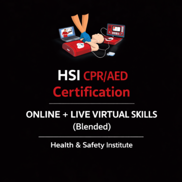 HSI CPR/AED Certification – ONLINE + LIVE VIRTUAL SKILLS (Blended)